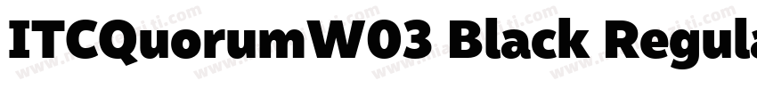ITCQuorumW03 Black Regular字体转换